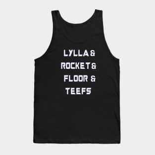 Lylla & Rocket & Floor & Teefs Tank Top